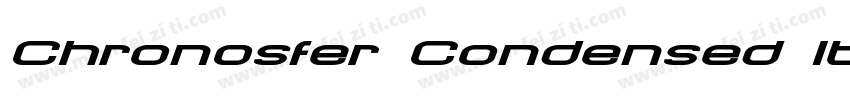 Chronosfer Condensed Italic字体转换